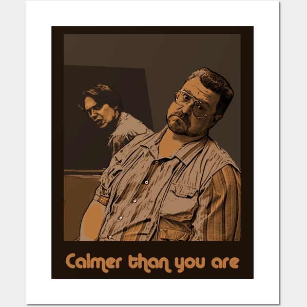 Calmer than you are Wall Art by Iceman_products